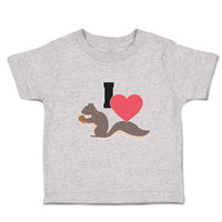 Toddler Clothes I Love Cute Squirrel Eating Acorn Wild Animal Toddler Shirt