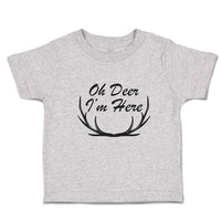 Toddler Clothes Oh Deer I'M Here Silhouette Sharp Horn Animal Wildlife Cotton