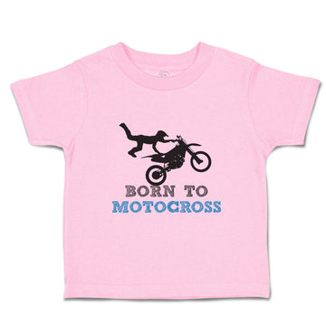 Toddler Clothes Born to Motocross Sport Sports Motocross Toddler Shirt Cotton