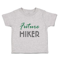 Toddler Clothes Future Hiker Sport Future Sport Toddler Shirt Cotton