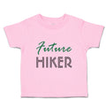 Toddler Clothes Future Hiker Sport Future Sport Toddler Shirt Cotton