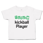 Future Kickball Player Sport Future Sport
