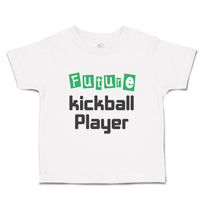 Future Kickball Player Sport Future Sport