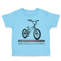 Toddler Clothes Bmx Skills Loading Sport Toddler Shirt Baby Clothes Cotton