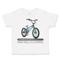 Toddler Clothes Bmx Skills Loading Sport Toddler Shirt Baby Clothes Cotton