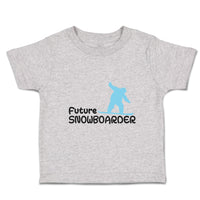 Toddler Clothes Future Snowboarder Sport Sports Snowboarding Toddler Shirt