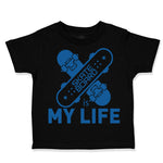 Toddler Clothes Skateboard Is My Life Sport Toddler Shirt Baby Clothes Cotton