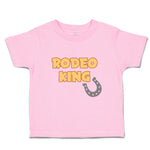 Toddler Clothes Rodeo King Sport Sports Rodeo Toddler Shirt Baby Clothes Cotton