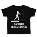 Toddler Clothes Baseball Skills Loading Baseball Ball Game Toddler Shirt Cotton