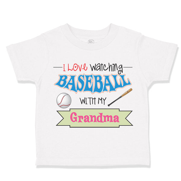 Toddler Clothes I Love Watching Baseball with My Grandma Baseball Toddler Shirt