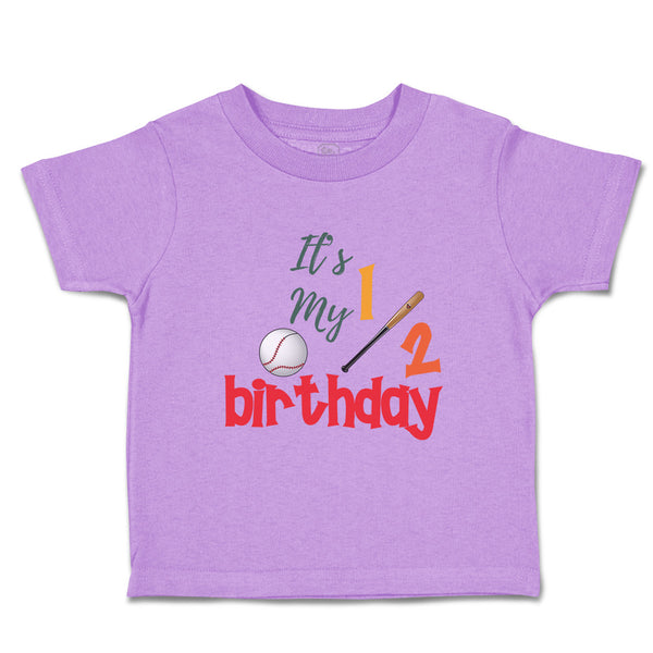 Toddler Clothes It's My Half Birthday Baseball Sports Baseball Toddler Shirt