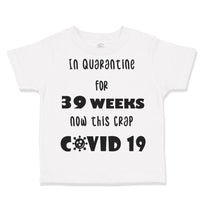 In Quarantine for 39 Weeks and Now This Newborn Baby