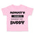 Mommy's Favorite Quarantine Buddy Social Distancing