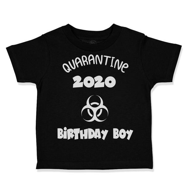 Toddler Clothes Quarantine 2020 Birthday Boy Toddler Shirt Baby Clothes Cotton