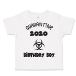 Toddler Clothes Quarantine 2020 Birthday Boy Toddler Shirt Baby Clothes Cotton