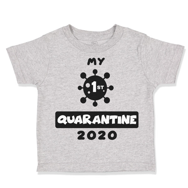 Toddler Clothes My First Quarantine 2020 Social Distancing Newborn Toddler Shirt