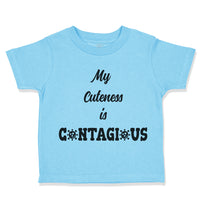 Toddler Clothes My Cuteness Is Contagious Quarantine Social Distancing Cotton