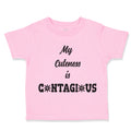 Toddler Clothes My Cuteness Is Contagious Quarantine Social Distancing Cotton