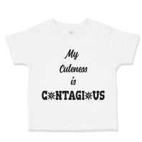 Toddler Clothes My Cuteness Is Contagious Quarantine Social Distancing Cotton