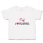 Toddler Clothes I Love Planes Which Is Flying in The Sky with Heart Cotton