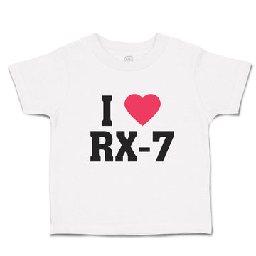 Toddler Clothes I Love Rx-7 with Heart Symbol Toddler Shirt Baby Clothes Cotton