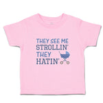 They See Me Strollin' They Hatin' Baby Carriage