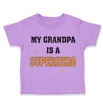 Toddler Clothes My Grandpa Is A Superhero Toddler Shirt Baby Clothes Cotton