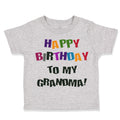 Toddler Clothes Happy Birthday to Grandma! Toddler Shirt Baby Clothes Cotton