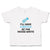 Toddler Clothes I'Ll Have A Baby Bottle of The House White with Nipple Cotton