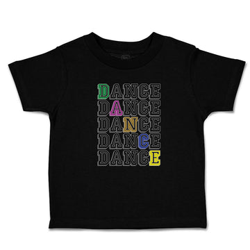 Toddler Clothes Dance Typography Word Toddler Shirt Baby Clothes Cotton