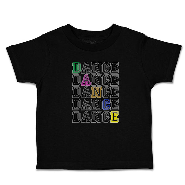 Toddler Clothes Dance Typography Word Toddler Shirt Baby Clothes Cotton