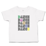 Toddler Clothes Dance Typography Word Toddler Shirt Baby Clothes Cotton