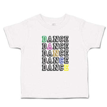 Toddler Clothes Dance Typography Word Toddler Shirt Baby Clothes Cotton