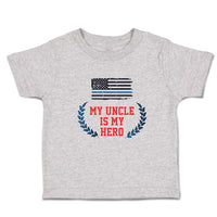 Cute Toddler Clothes My Uncle Is My Hero Flag of The United States of America
