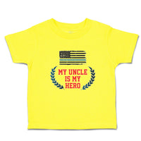 Cute Toddler Clothes My Uncle Is My Hero Flag of The United States of America