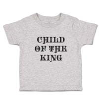 Toddler Clothes Child of The King Motivational Bible Quotes for Kids Cotton
