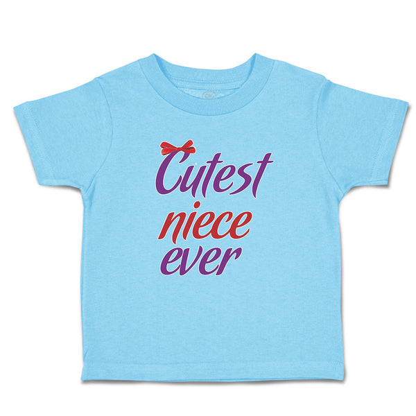 Toddler Clothes Cutest Niece Ever with Red Bow Toddler Shirt Baby Clothes Cotton