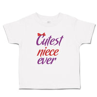 Toddler Clothes Cutest Niece Ever with Red Bow Toddler Shirt Baby Clothes Cotton