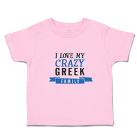 I Love My Crazy Greek Family