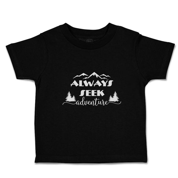 Always Seek Adventure An Silhouette Trees and Mountains