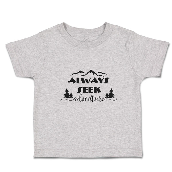 Toddler Clothes Always Seek Adventure An Silhouette Trees and Mountains Cotton