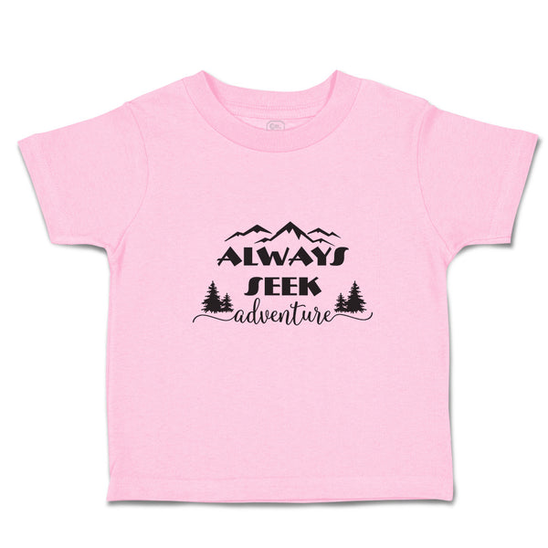 Toddler Clothes Always Seek Adventure An Silhouette Trees and Mountains Cotton