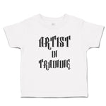 Cute Toddler Clothes Artist in Training Toddler Shirt Baby Clothes Cotton