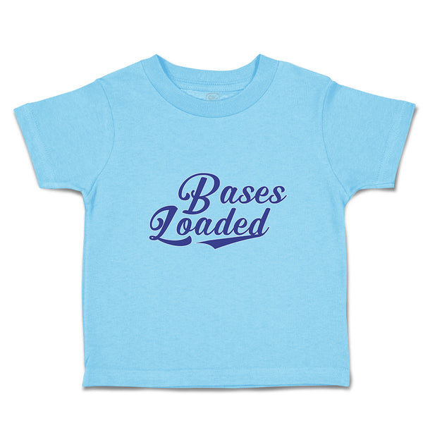 Cute Toddler Clothes Bases Loaded Baseball Indoor Sport Gameplay Toddler Shirt