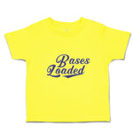 Cute Toddler Clothes Bases Loaded Baseball Indoor Sport Gameplay Toddler Shirt