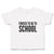 Toddler Clothes Kids Forced to Go to School Toddler Shirt Baby Clothes Cotton