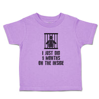 Toddler Clothes I Just Did 9 Months on The Inside Toddler Shirt Cotton