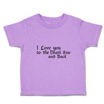 Toddler Clothes I Love You to The Death Star and Back Toddler Shirt Cotton