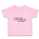 Toddler Clothes I Love You to The Death Star and Back Toddler Shirt Cotton