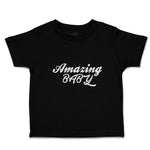 Toddler Clothes Amazing Baby Motivational and Inspiring Letters Toddler Shirt